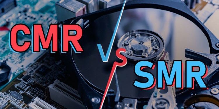 CMR Vs. SMR: Welches ist die bessere Festplatte?